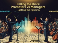 Calling the shots: Promoters vs Managers–getting the right mix